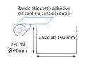 Étiquettes linerless thermique laize de 100 mm x 130 ml -  ∅40mm
