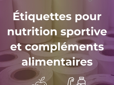Étiquettes pour nutrition sportive et compléments alimentaires